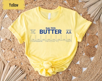 Butter T-shirt, Funny Baking shirt, Baker Gift, Butter Lover Tee, Foodie Gift, Bella & Canvas Tshirt, Stick of Butter Shirt, Baker Tee