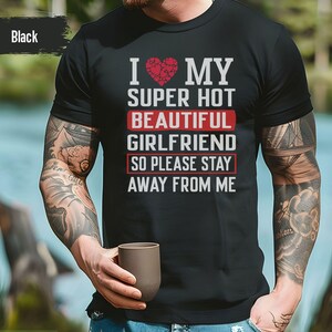 I Love My Girlfriend T-Shirt, I Heart My Girlfriend Shirt, Valentine&#39;s Day Tee Shirt, Valentine Gift, Boyfriend Shirt For Him, Her, Unisex