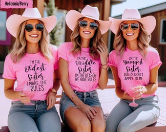 Oldest, Middle, and Youngest Shirts, Funny Adult sibling shirts, sibling gifts, sister shirts, brother shirts, brother gift, sister gift