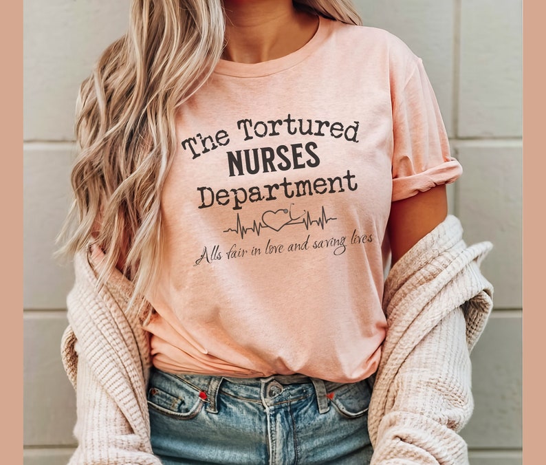 Tortured Nurses Department Shirt, Funny Nurse Shirt, Trending Nurse Memes, Registered Nurse, All is Fair T-shirt, Trendy RN LPN Tshirts imagen 4