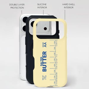 Butter Phone Case, Salted Butter Tough Phone Cover, Protective Case for iPhone 16, 15, 14, 13, 12 & Galaxy S25, S24, S23, Funny Friend Gift image 4