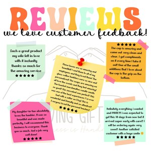 May include: Image featuring the word "REVIEWS" in colorful, retro-style lettering, with the phrase "we love customer feedback!" below. Several sticky notes display customer testimonials, each with a 5-star rating, praising product quality and service.