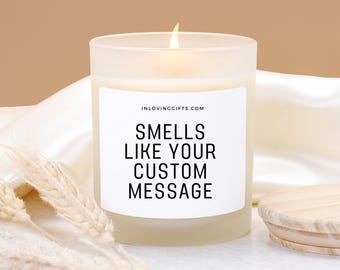 Smells like Luxe Custom Candle, Personalized Gifts, Bridesmaid Gifts, Birthday, Retirement, Friendship, Moving, New Home Teacher, Funny Gift