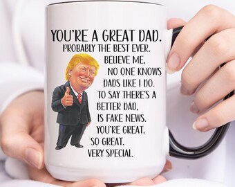 Funny Trump Mug Gift For Dad, Trump Dad Mug, Republican Dad Gifts, Funny Fathers Day Gift, Conservative Dad Christmas Gift