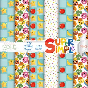 May include: A collection of 18 digital papers with various patterns. Designs include cartoon stars, apples, bananas, and smiling characters. The papers are 12x12 inches and 300 PPI. The text "SUPER SIMPLE" is displayed in large, colorful letters.