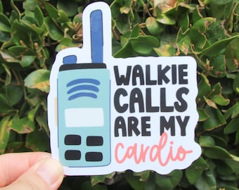 Walkie Calls are my Cardio Sticker, School Principal Counselor Secretary Sticker,School Psychologist Gift, SPED Teacher IEP Educator Sticker