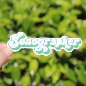Sonographer Sticker, Sonographer Sticker, Decal, Vinyl Sticker, Laptop Sticker, Gift for Sonographer Ultrasound Tech