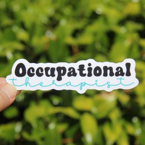 Occupational Therapist 10-Sticker Pack, Vinyl Stickers, Laptop Stickers, OT Sticker, Gift for Occupational Therapist,Occupation Stickers Occ. Therapist
