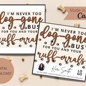 Dog Themed Pop-By Tags, Pet Themed Gift Tag, EDITABLE TEMPLATE, Realtor, Referral, Real Estate Marketing, Canva, Farming, Too Dog-Gone Busy