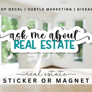 Real Estate Sticker or Magnet, Real Estate Decal, Vinyl Sticker, Laptop Sticker, Branding, Realtor Sticker, Realtor Magnet, Marketing Tools