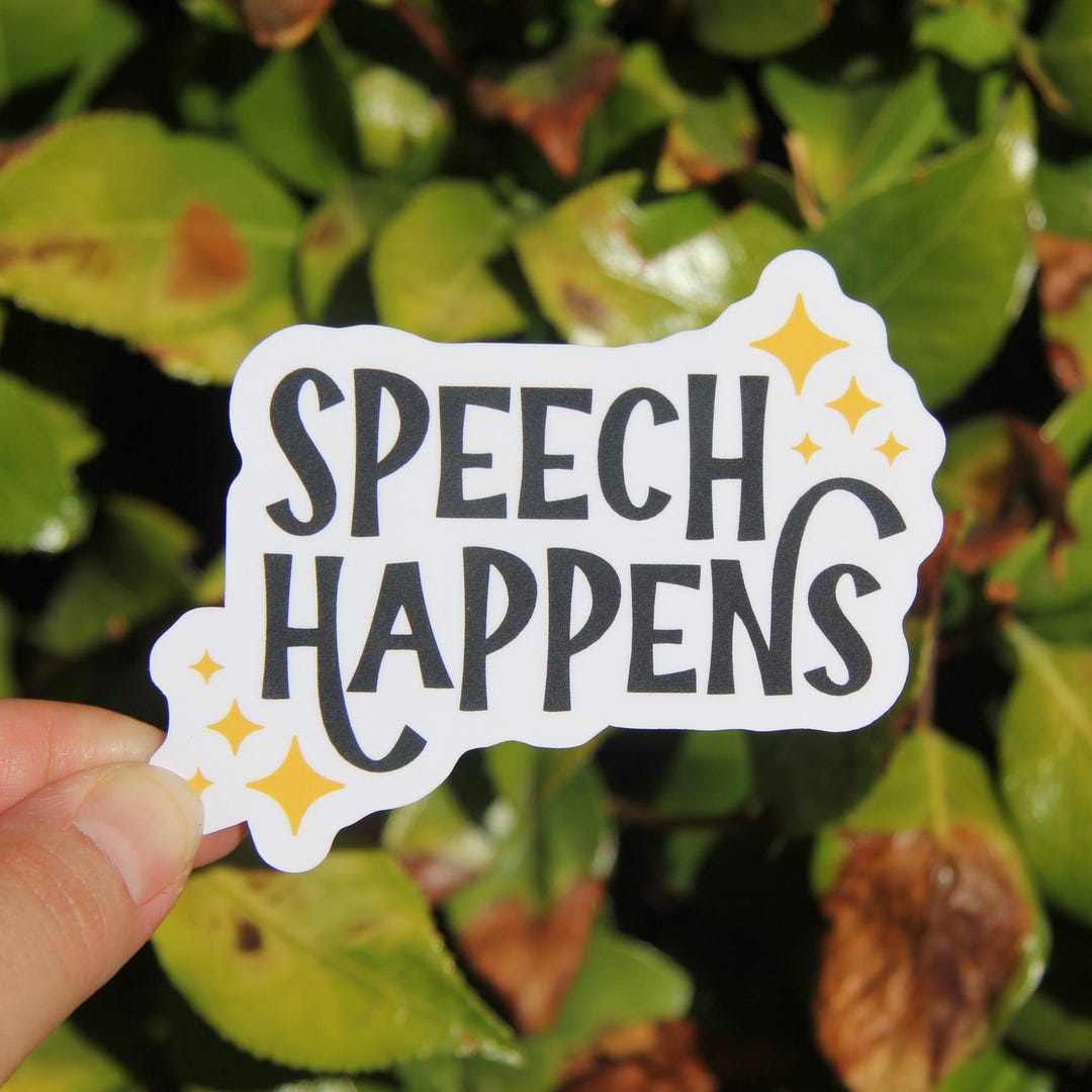 Speech Perception Sticker Speech Happens Sticker, SLP Sticker, Speech Language Pathologist ...