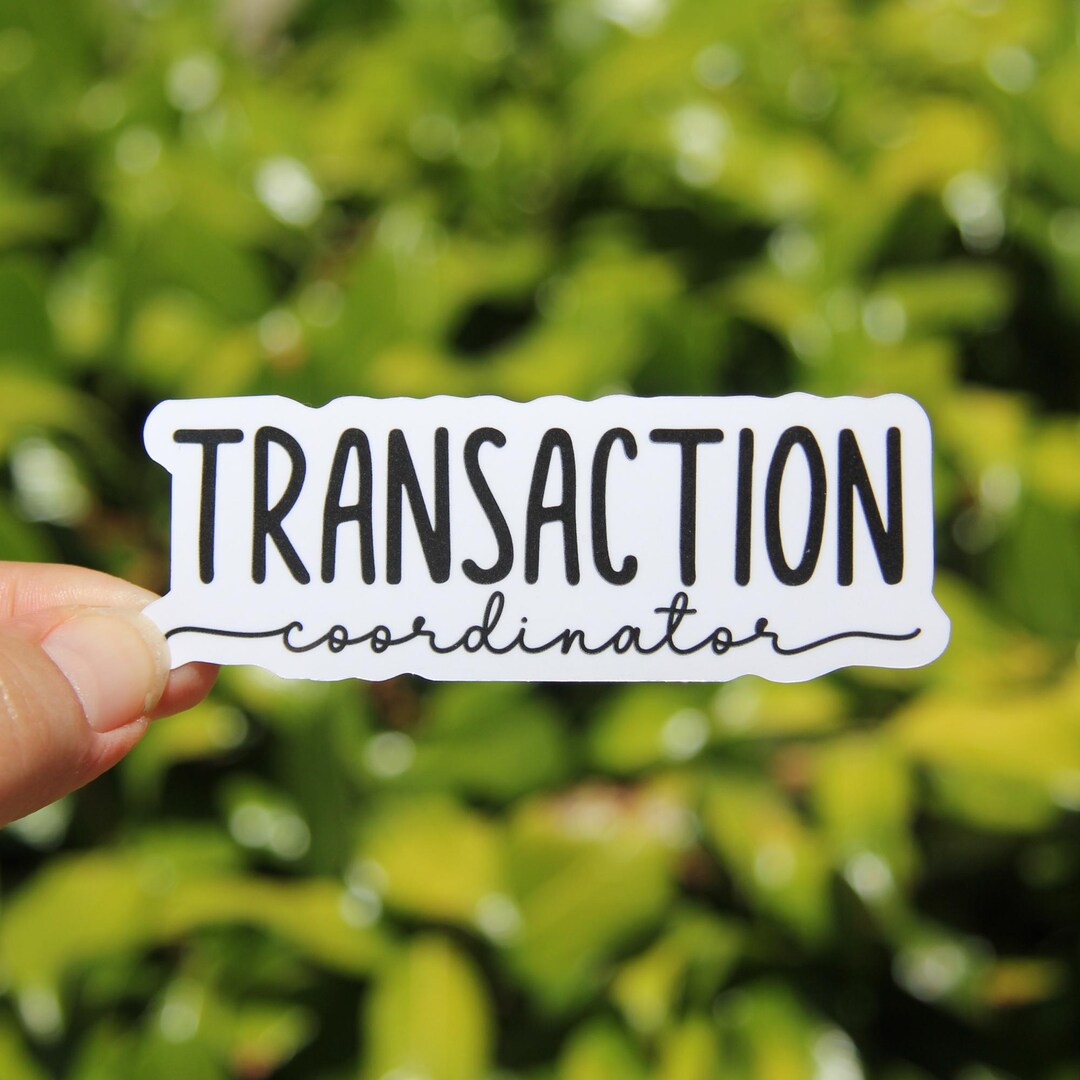 Transaction Coordinator Sticker, Decal, Vinyl Sticker, Laptop Sticker ...