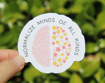 Normalize Minds of All Kinds Sticker, Decal, Teacher Laptop Sticker, Gift for Teacher, SPED Teacher Sticker, Special Education Teacher