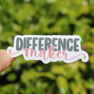 Difference Maker, Physical Therapist Sticker, Decal, Vinyl Sticker, Laptop Sticker, Gift for PT, Occupation Sticker