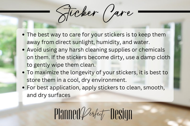 Puede incluir: Instrucciones de cuidado de las pegatinas con consejos sobre c&oacute;mo mantener las pegatinas limpias y almacenarlas correctamente. El texto dice: "Sticker Care" y "Planned Perfect Design".