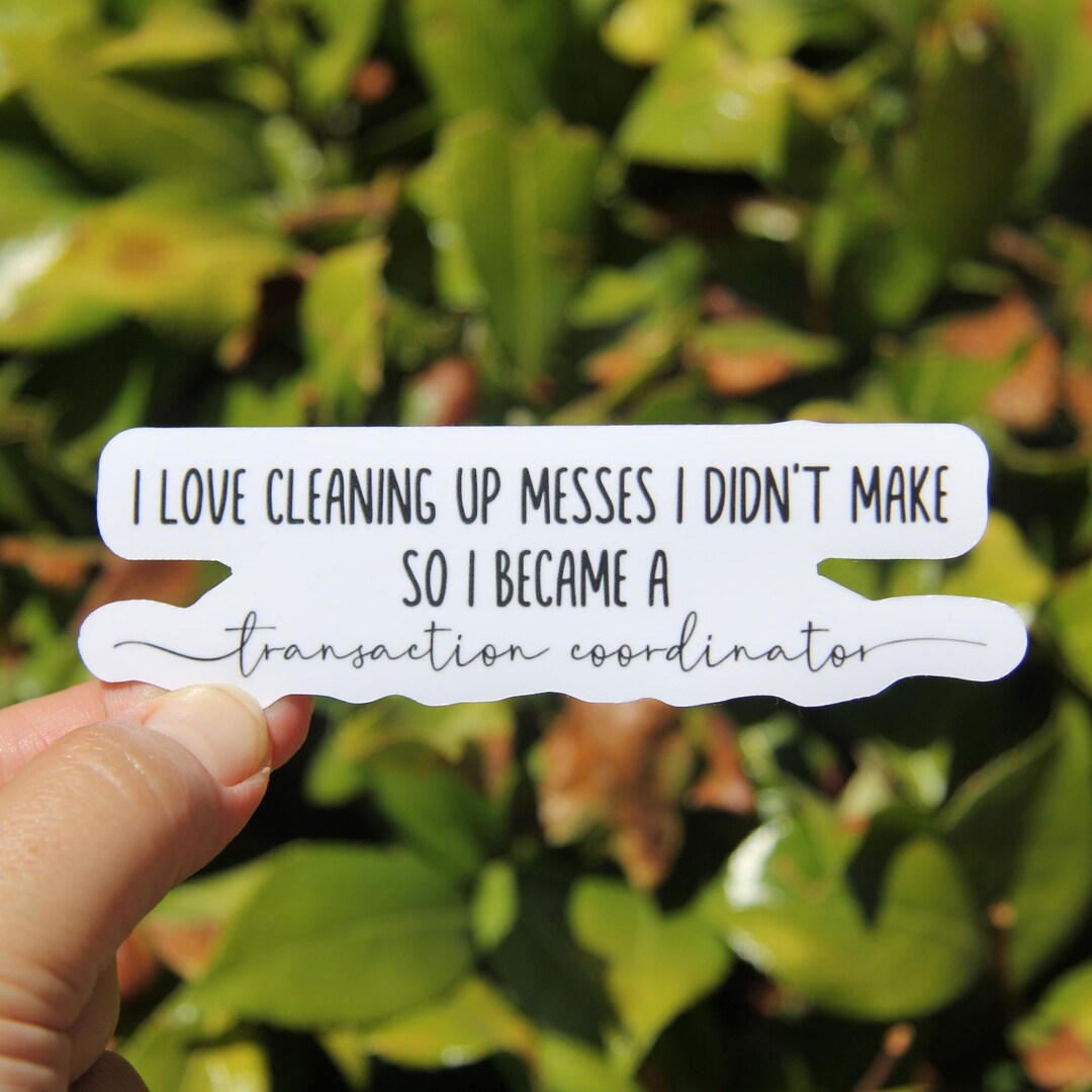 Transaction Coordinator Sticker, Decal, Vinyl Sticker, Laptop Sticker ...
