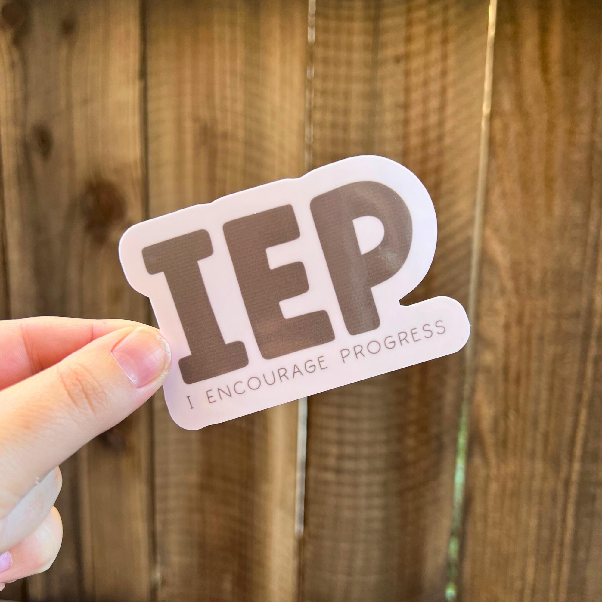 Engurage Sticker IEP - I Encourage Progress Sticker, Decal, Teacher Sticker,laptop ...