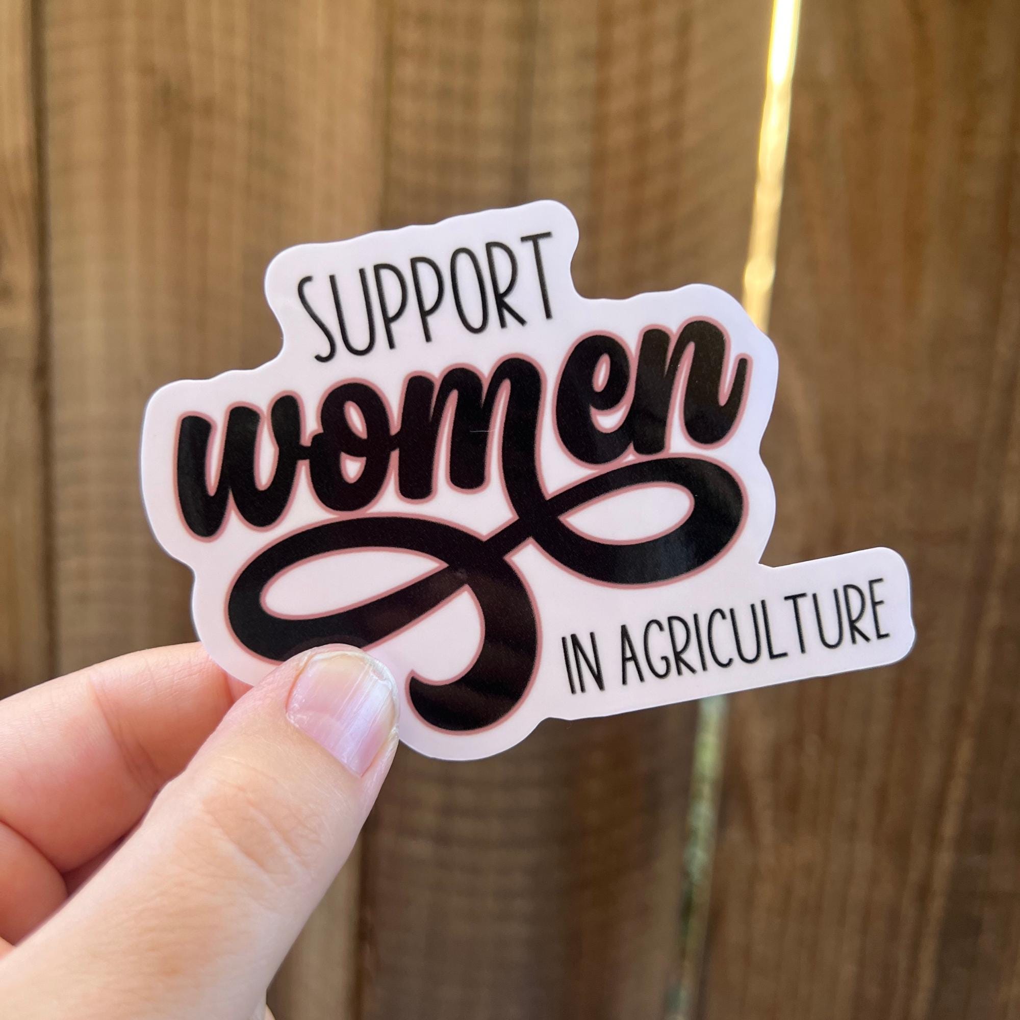 Support Women in Agriculture Sticker, Decal, Teacher Sticker, Laptop ...