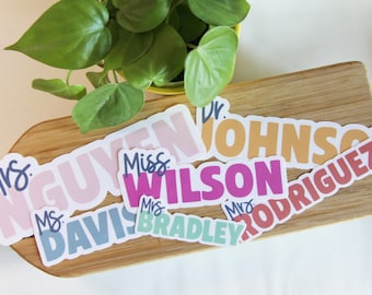 Custom Teacher Name Sticker | Personalized Colorful Decal Teacher Gift | Vinyl Laptop Water Bottle Sticker | Classroom Label Sticker