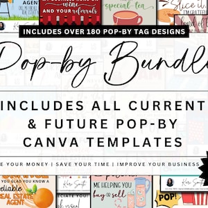Pop-By Tags BUNDLE, All Pop-by Tags in Entire Shop, EDITABLE TEMPLATE, Whole Shop Realtor Gift Tags, Referral, Real Estate Marketing Tools
