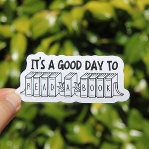 Good Day to Read a Book Sticker, Book Lover Sticker, Teacher Sticker, Laptop Sticker, Gift for English Teacher, English Teacher Sticker