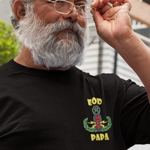 EOD Papa Shirt | Proud Grandpa | Proud Dad EOD | Proud of my EOD Bomb Tech Tee | Front and Back Design | Customizable