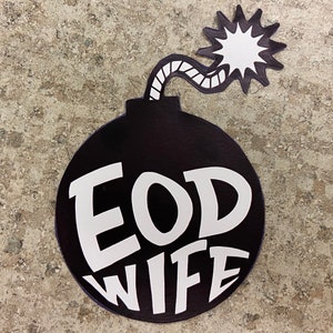 EOD vrouw bom sticker | Mijn vrouw is de Da Bomb! | Bomb Tech-leven