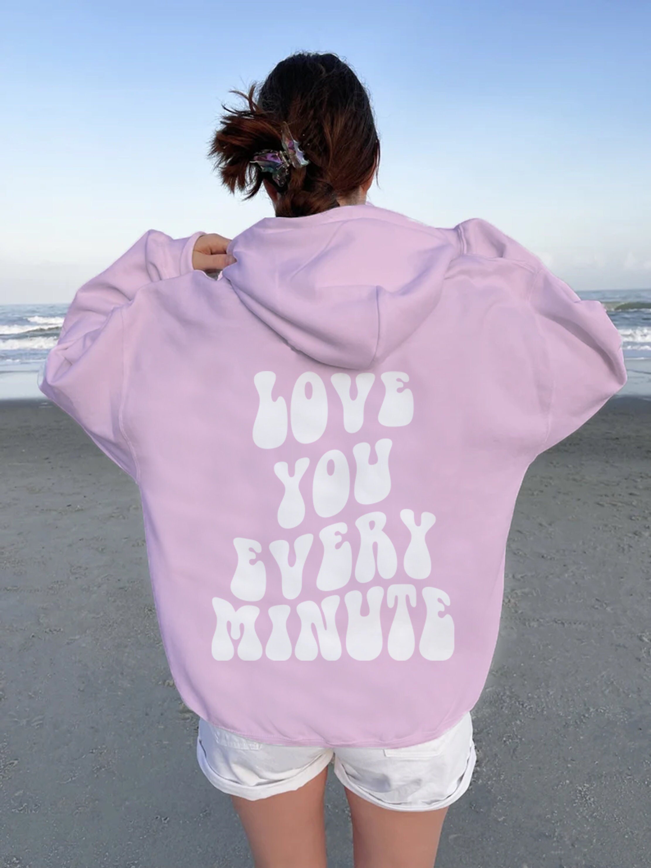 Love You Every Minute Hoodie Tumblr Hoodie Pinterest - Etsy