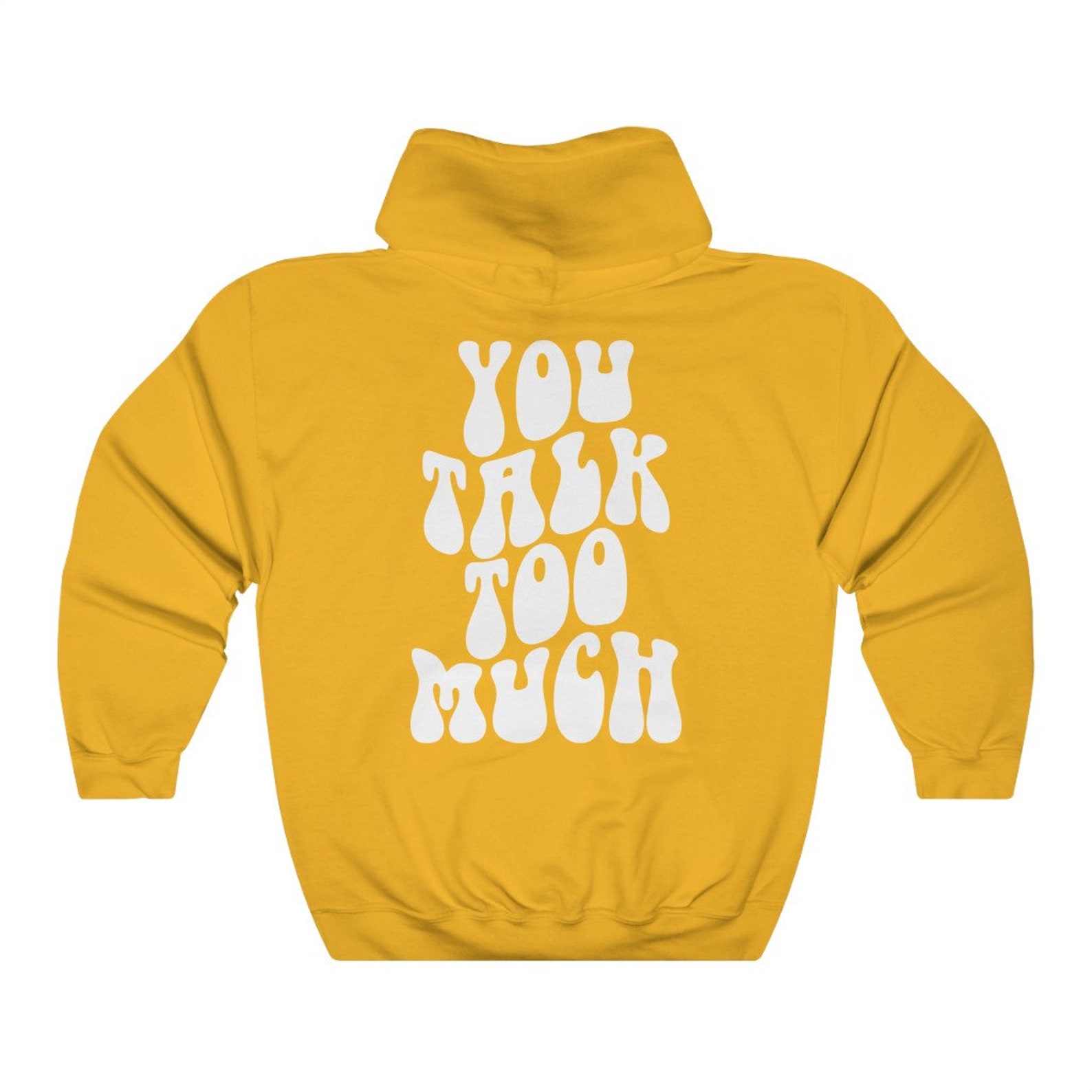 You Talk Too Much Hoodie Aesthetic Sweatshirt Words on Back | Etsy