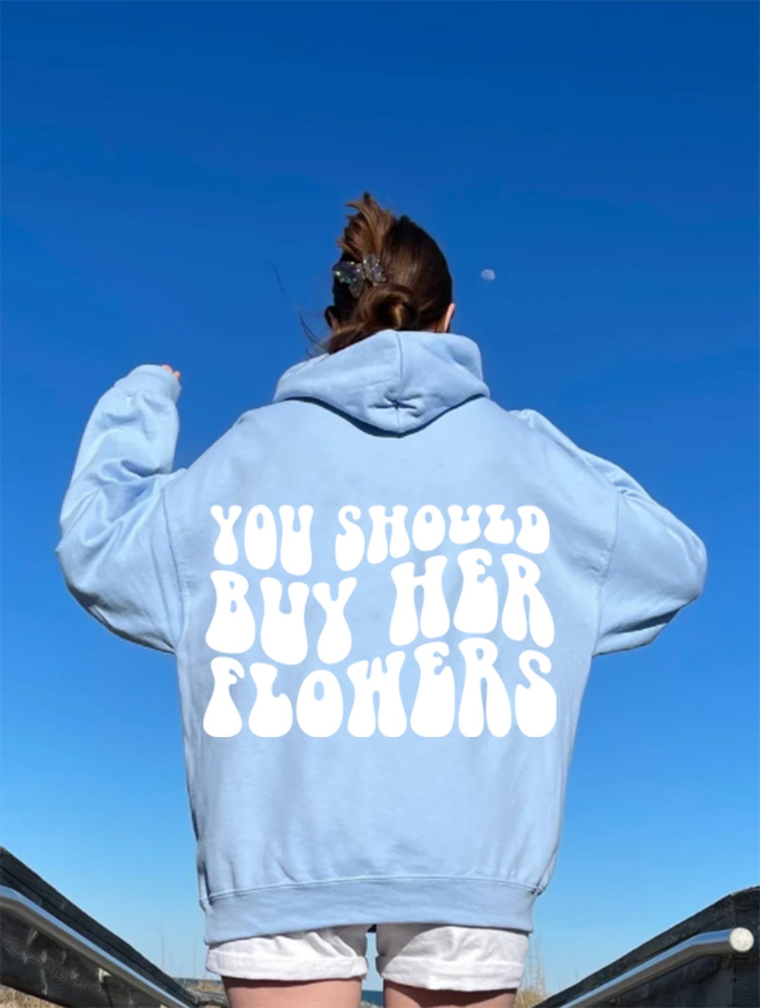 You Should Buy Her Flowers Hoodie, Aesthetic Hoodie, Tumblr Hoodie