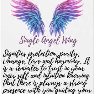 May include: A single angel wing with purple and blue feathers. The text "Single Angel Wing" is below the wing. The text below the wing reads: "Signifies protection, purity, courage, love and harmony. It is a reminder to trust in your inner self and intuition knowing that there is always a strong presence with you guiding your way."  The text "LOST AT SEA. YOU & ME" is at the bottom of the image.