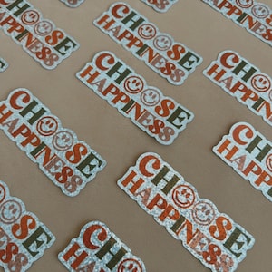 Choose Happiness Sticker | Happiness | Stickers | Vinyl Sticker