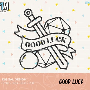 Good Luck Cut File - Instant Download - DnD SVG Design - RPG Cut Files - D&D SVG Cut File - Dungeons and Dragons Shirt Cut File