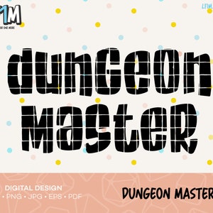 Dungeon Master Cut File - Instant Download - DnD SVG Design - RPG Cut Files - D&D SVG Cut File - Dungeons and Dragons Shirt Cut File
