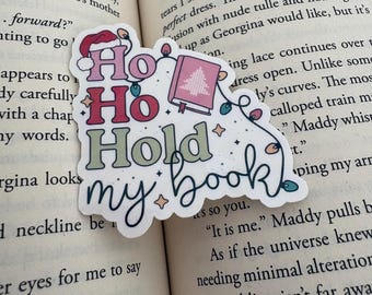 Ho ho hold my book Christmas holographic sticker