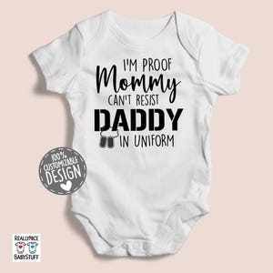 Mommy Can't Resist Daddy In Uniform Baby Bodysuit | Military Dad Gift