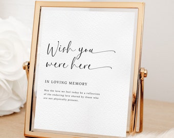 Wish You Were Here Sign, In Loving Memory Sign, Watching From Heaven Sign, Minimalist Wedding Signage, Fully Editable, Boho Wedding