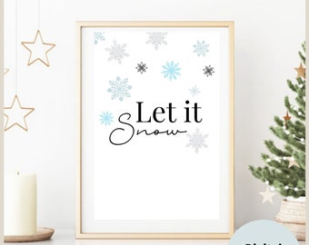 Christmas Downloadable Prints, Christmas Wall Decor, Let it Snow, Snow Flake Prints