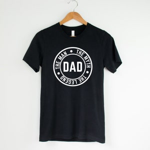 Dad T-Shirt| The Man The Myth The Legend Tee| Mens Graphic Tee| Father’s Day Gift| Vinyl