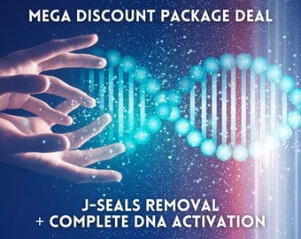 J-Seal Removal Session + Complete DNA Activation Package | 12 Strand Activation| 144 strand Activation| Golden DNA Activation