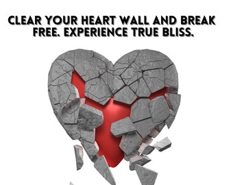 Heart Wall Removal Session | Heart Wall Clearing in One Session | Emotion Code to Attract Love, Abundance & Experience True Bliss