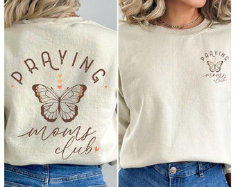 Christian Sweatshirt Praying Moms Club, Catholic gift, Religious apparel, Christian Crewneck, Christian gift for mom, Catholic Sweatshirt