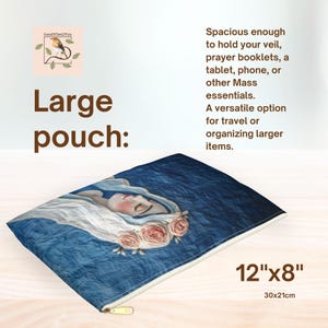 May include: Large, blue pouch with a serene woman illustration and a floral crown. The pouch measures 12" x 8" and has a gold zipper. Text on the image reads "Large pouch: Spacious enough to hold your veil, prayer booklets, a tablet, phone, or other Mass essentials."