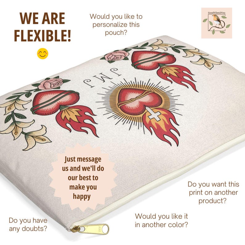 May include: Cream-colored pouch with a gold zipper, featuring a detailed illustration of flaming hearts, flowers, and text. The pouch has the text "WE ARE FLEXIBLE!" and other text. The design is a mix of religious and floral elements.
