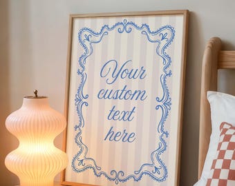 Custom Text Print: Personalized Vintage Style Quote Wall Art (Digital Download)