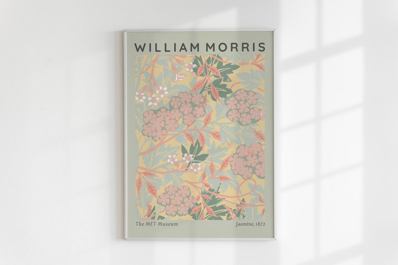 May include: A poster featuring a floral pattern in shades of pink, green, and yellow. The poster is titled "William Morris" and includes the text "The Met Museum" and "Jasmine, 1872".