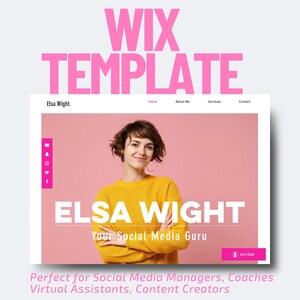 May include: A Wix website template for social media managers, coaches, virtual assistants, and content creators. The template features a pink background with a photo of a woman in a yellow sweater. The text "Elsa Wight" is displayed in white on a pink background. The text "Your Social Media Guru" is displayed in white on a pink background.
