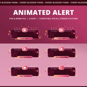Peut inclure: Graphiques d'alerte animés sur le thème des fleurs de cerisier. Le design comprend six éléments, chacun avec une icône et une étiquette de texte uniques, comme "new cheer" et "new raid". Les graphiques sont compatibles avec toutes les plateformes de streaming.