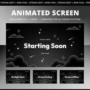 Könnte beinhalten: Animiertes Bildschirmdesign in Schwarz und Weiß. Der Hauptbildschirm zeigt "Starting Soon" mit einem Sternenhimmel-Design. Enthält Bildschirme "Be Right Back", "Stream Ending" und "Stream Offline". Kompatibel mit allen Streaming-Plattformen.