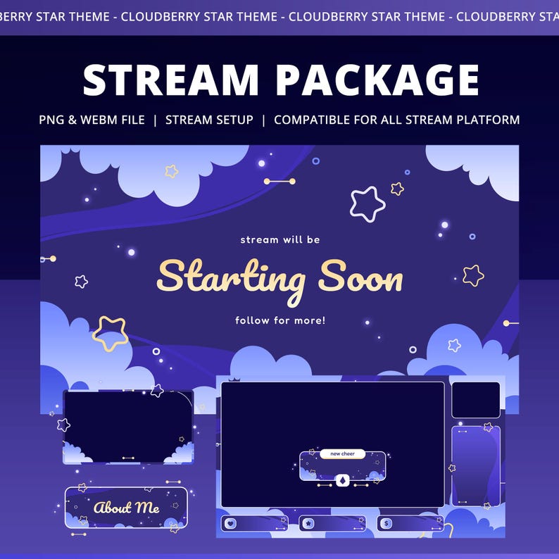 Może przedstawiać: Cyfrowy pakiet streamingu z motywem gwiezdnej nocy. Projekt zawiera ciemnoniebieskie tło z białymi chmurami i gwiazdami. Tekst zawiera "STREAM PACKAGE", "Starting Soon" i "About Me". Kompatybilny ze wszystkimi platformami streamingowymi.